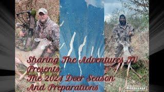 Sharing The Adventures TV 2024 Deer Season And Preparation