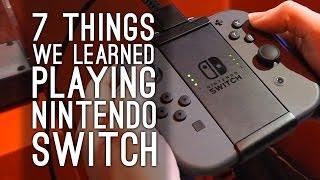 7 Things We Learned About Nintendo Switch (by Playing Nintendo Switch)