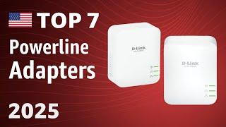 Top 7 Best Powerline Adapters 2025