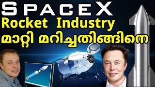 SpaceX റോക്കറ്റ് ഇൻഡസ്ട്രിയെ മാറ്റി മറിച്ചതെങ്ങിനെ. How SpaceX Reinvented Rocket?