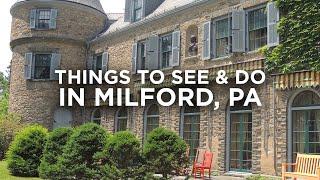 6 Places to Visit around Milford, PA | Pocono Mountains