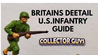 GUIDE TO BRITAINS DEETAIL U.S. INFANTRY TOY SOLDIERS, VEHICLES, PLAYSETS. COLLECTOR GUYS.