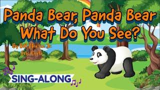 Panda Bear, Panda Bear, What do you see by Bill Martin Jr./Eric Carle  SING ALONG Story