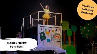 Ingrid Hofer | Kleiner Stern (Mitschnitt aus "Mein Freund Teddy Eddy - Das Musical“)