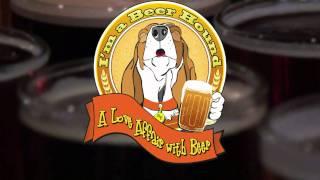 I'm a Beer Hound's New Animated Video Intro