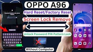 OPPO A96 Hard Reset/Factory Reset | Unlock Screen Lock Password PIN Pattern