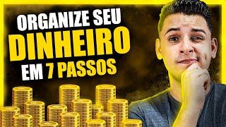 Como Planejar a Vida Financeira em 7 Passos Simples - Planejamento Financeiro na Prática [REVISADO]