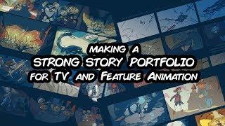 Tips for Making a Story Portfolio for Feature and TV Animation