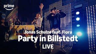 Jonas Schulze feat. Flora – Party in Billstedt LIVE