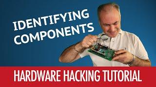 #01 - Identifying Components - Hardware Hacking Tutorial