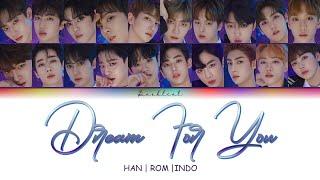 PRODUCE X 101 - 꿈을 꾼다 (Dream For You) (Prod by. 이대휘) (HAN/ROM/INDO Color Coded Lyrics/가사)