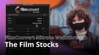 FilmConvert Nitrate Walkthrough | Film Emulation