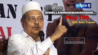 Bismillah ping 786x || Pengajian Umum || Prof. Dr. KH Abdul Ghofur