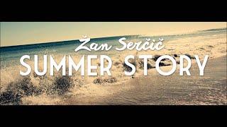 Zan Sercic - Summer Story