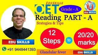 Edu Skills OET: OET Reading  Part - A: Glandular Fever: Strategies & tips:18-6-2023: OET made easy