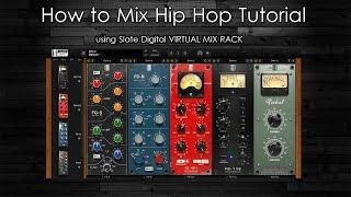 How to Mix Hip Hop - Hip Hop Mixing Tutorial using Slate Digital VIRTUAL MIX RACK