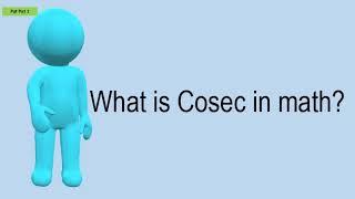 What Is Cosec In Math?