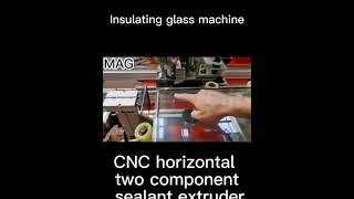 CNC horizontal two component sealant extruder for insulating glass