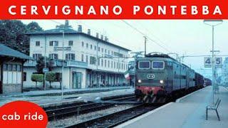 Linea Cervignano Udine locorama Tarvisio Pontebba Carnia cab ride 1996