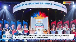 Pagpili ni PBMM kay Sen. Lapid sa senatorial slate, itinuring na malaking hamon ng mambabatas