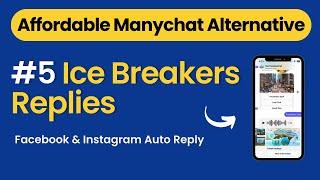 Affordable Alternatives to ManyChat : Closing Pilot Chatbot Tutorial – Ice Breakers #5