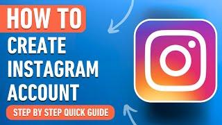 How to Create an Instagram Account [2024] Easy Tutorial