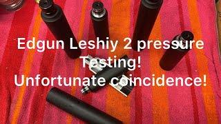 Edgun Leshiy 2 hydro testing repeat as first test had an unfortunate mistake.