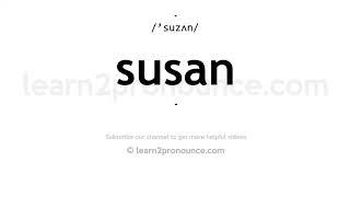 How to pronounce Susan | English pronunciation