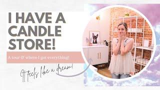 My New Candle Store Tour & Where I Got Everything!