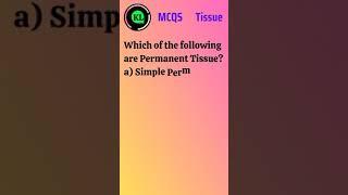 MCQs Tissue Class 9 Which of the following are Permanent Tissue Krishna Learning