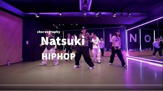 Natsuki - HIPHOP Dance class/ NOA DANCE ACADEMY