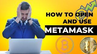 How To Open and Use Metamask for BEGINNERS!