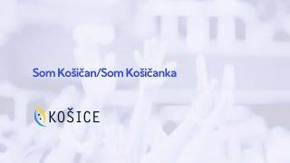 Košice - Som Košičan/Som Košičanka