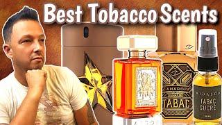 10 BEST TOBACCO FRAGRANCES IN MY COLLECTION | MOST COMPLIMENTED FRAGRANCES 2022