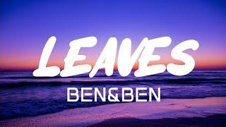 Leaves - BEN&BEN (Lyrics)