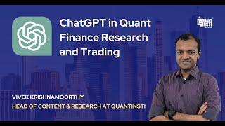 ChatGPT in Quant Finance Research and Trading