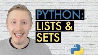 PYTHON LISTS AND SETS (Beginner's Guide to Python Lesson 7)