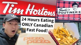 24 Hours Eating ONLY Canadian Fast Food in TORONTO! Tim Hortons, Smoke's Poutinerie, and PIZZA PIZZA