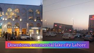 Downtown commercial lake city Lahore