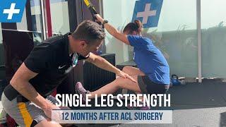 Single Leg Strength Exercises - 12 Months After ACL Surgery | Tim Keeley | Physio REHAB