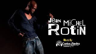 Jean-Michel Rotin Mixed by Dj Carlos Pedro Indelével (2020)