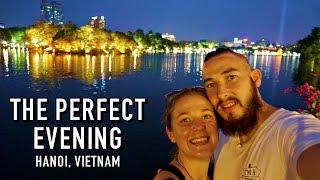 THE PERFECT EVENING | Hanoi, Vietnam