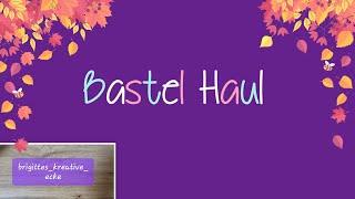 Bastel Haul - Action, Craftelier, Creative Depot