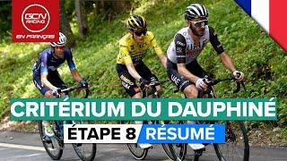 Critérium Du Dauphiné 2023 Résumé - Etape 8