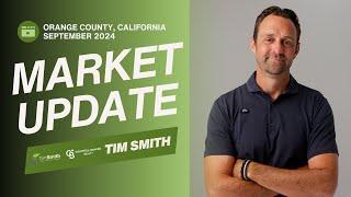 Orange County Real Estate Market Update (September 2024) With Southern California Expert Tim Smith