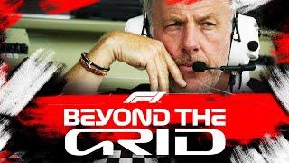 David Richards On Leading Big Names in F1 | Beyond The Grid | Official F1 Podcast