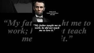 Abraham Lincoln Quotes (father)#abraham #abrahamlincoln #abrahamlincolnquotes #quotes #shorts