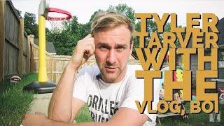 Tyler Tarver with the Vlog // Tarvlog 1