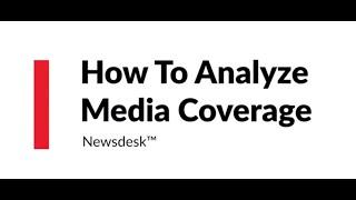 LexisNexis Newsdesk   How to Analyze Media Coverage DCS