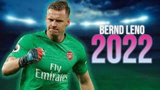 Bernd Leno ► The Underrated  Best Saves ● 2022 | HD